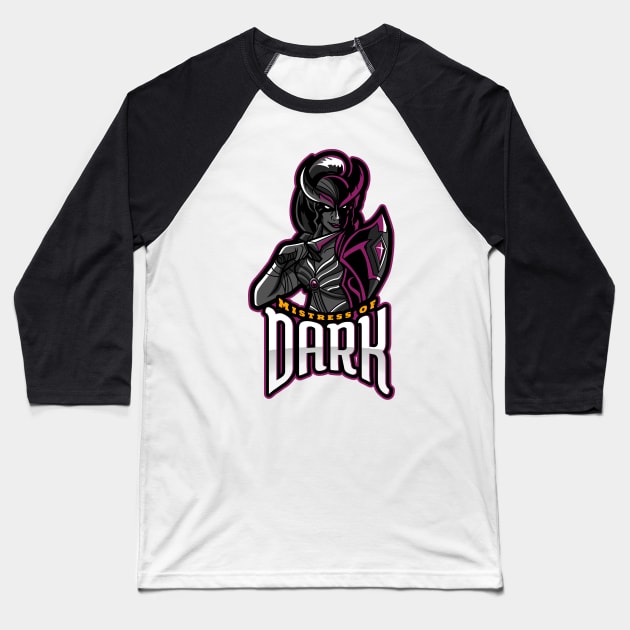 Mistress of Dark Baseball T-Shirt by Sanworld